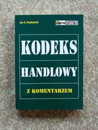 Jan A. Prochowski "Kodeks handlowy z komentarzem"