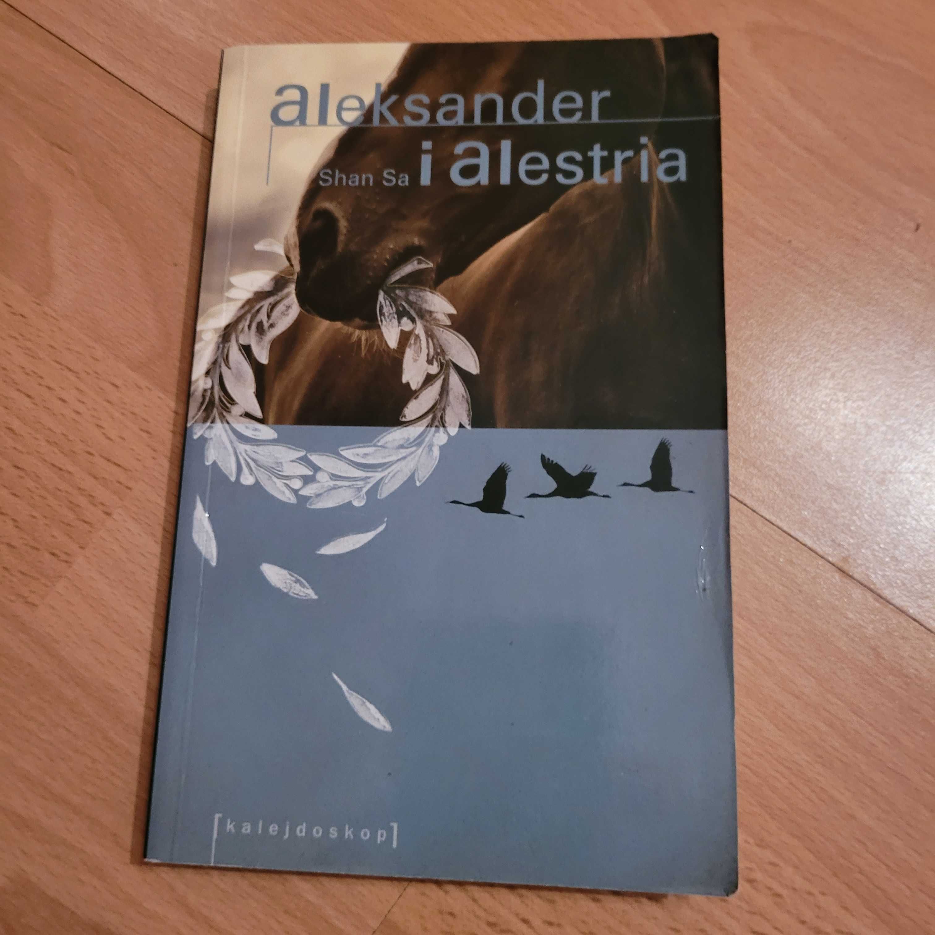 Shan Sa. Aleksander i Alestria