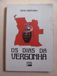 Os Dias da Vergonha de Reis Ventura