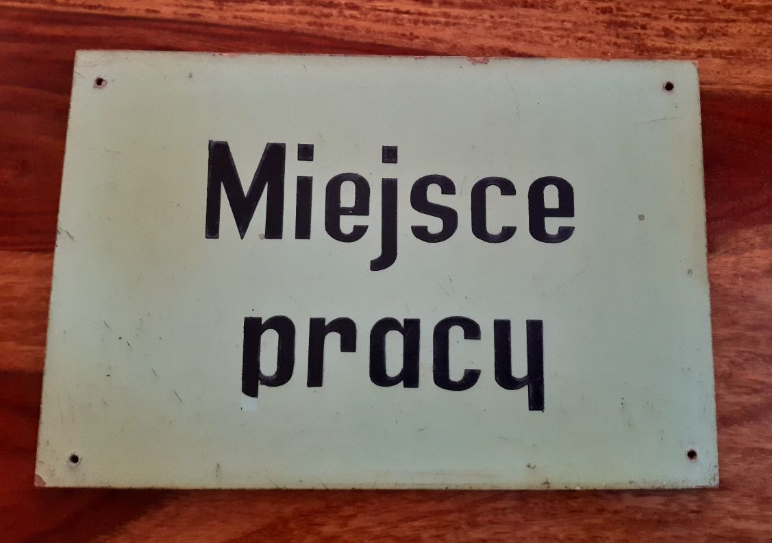 Fajna oryginalna tabliczka z czasów PRL - Miejsce pracy