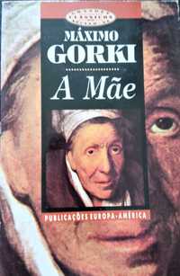 Maximo Gorki «A Mãe»