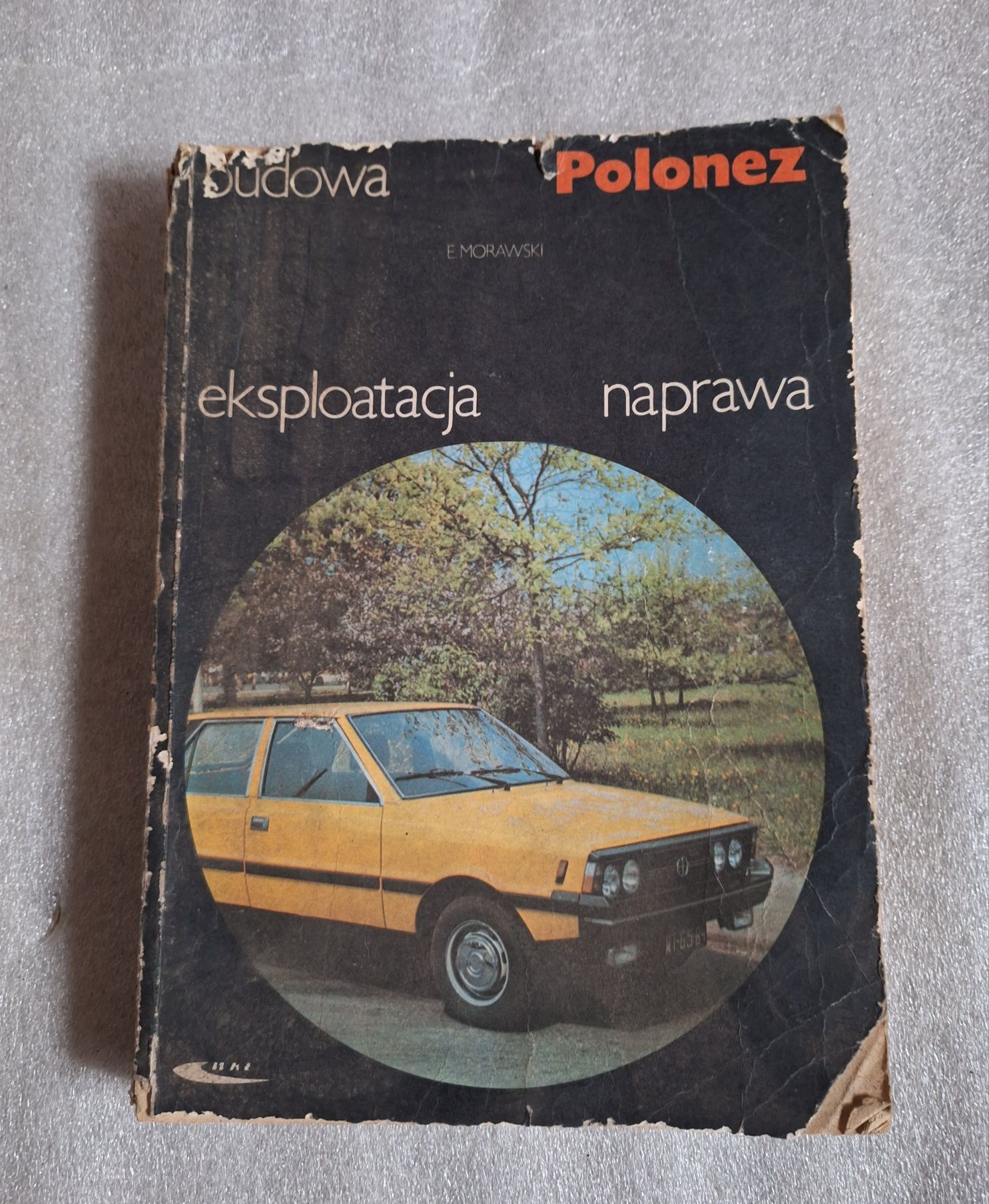 Książka Polonez budowa eksploatacja naprawa