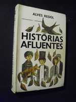 Redol (Alves);Histórias Afluentes;Portugália Editora,1ª Edição,1963,
