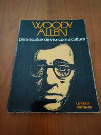 WOODY ALLEN - Para Acabar de Vez com a Cultura (Getting Even)