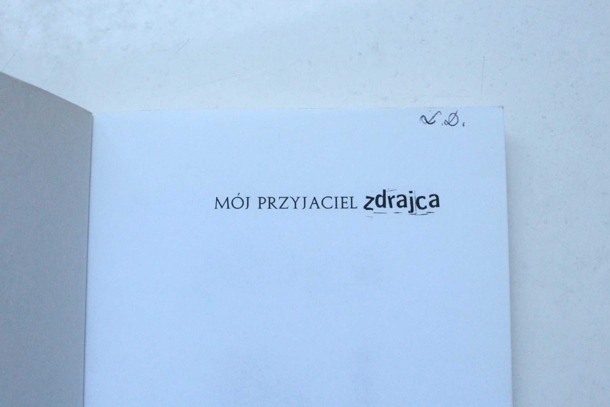 Mój przyjaciel zdrajca Maria Nurowska poufne Książka autobiografia hit