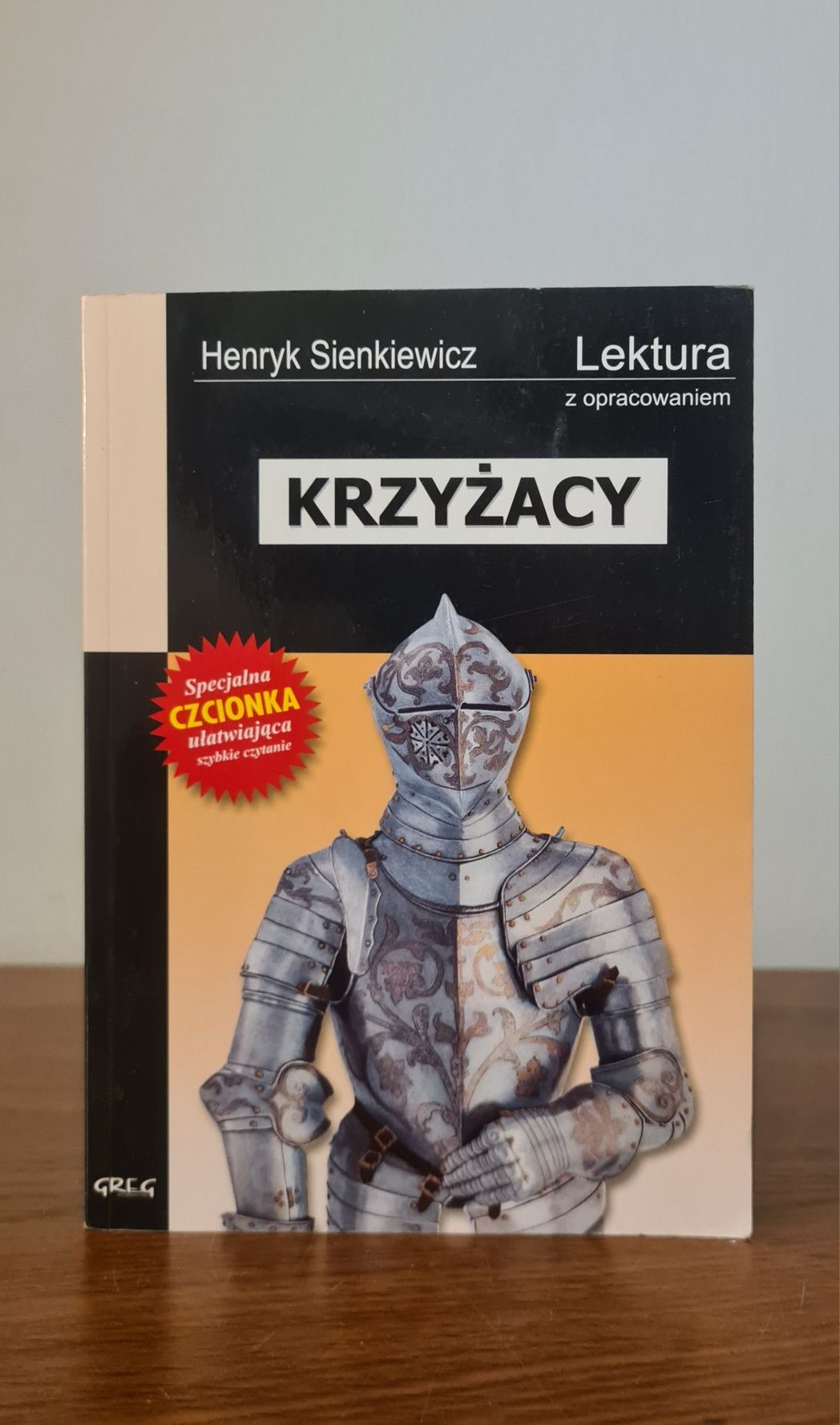 Krzyżacy - Henryk Sienkiewicz. Lektura z opracowaniem