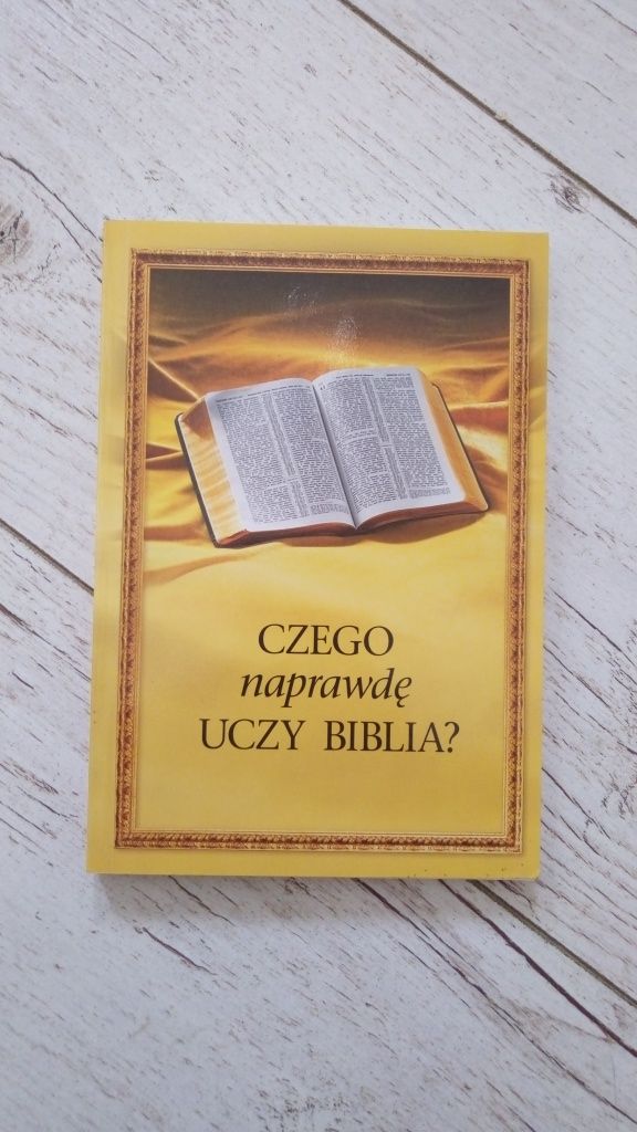 Czego naprawdę uczy Biblia