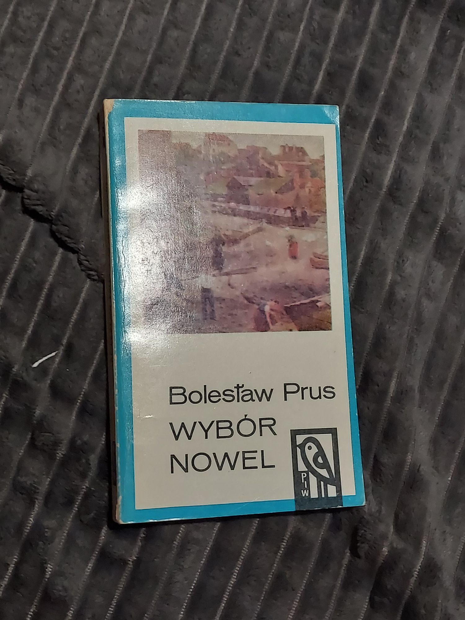 Bolesław Prus wybór Nowel stare wydanie Państwowy instytut wydawniczy