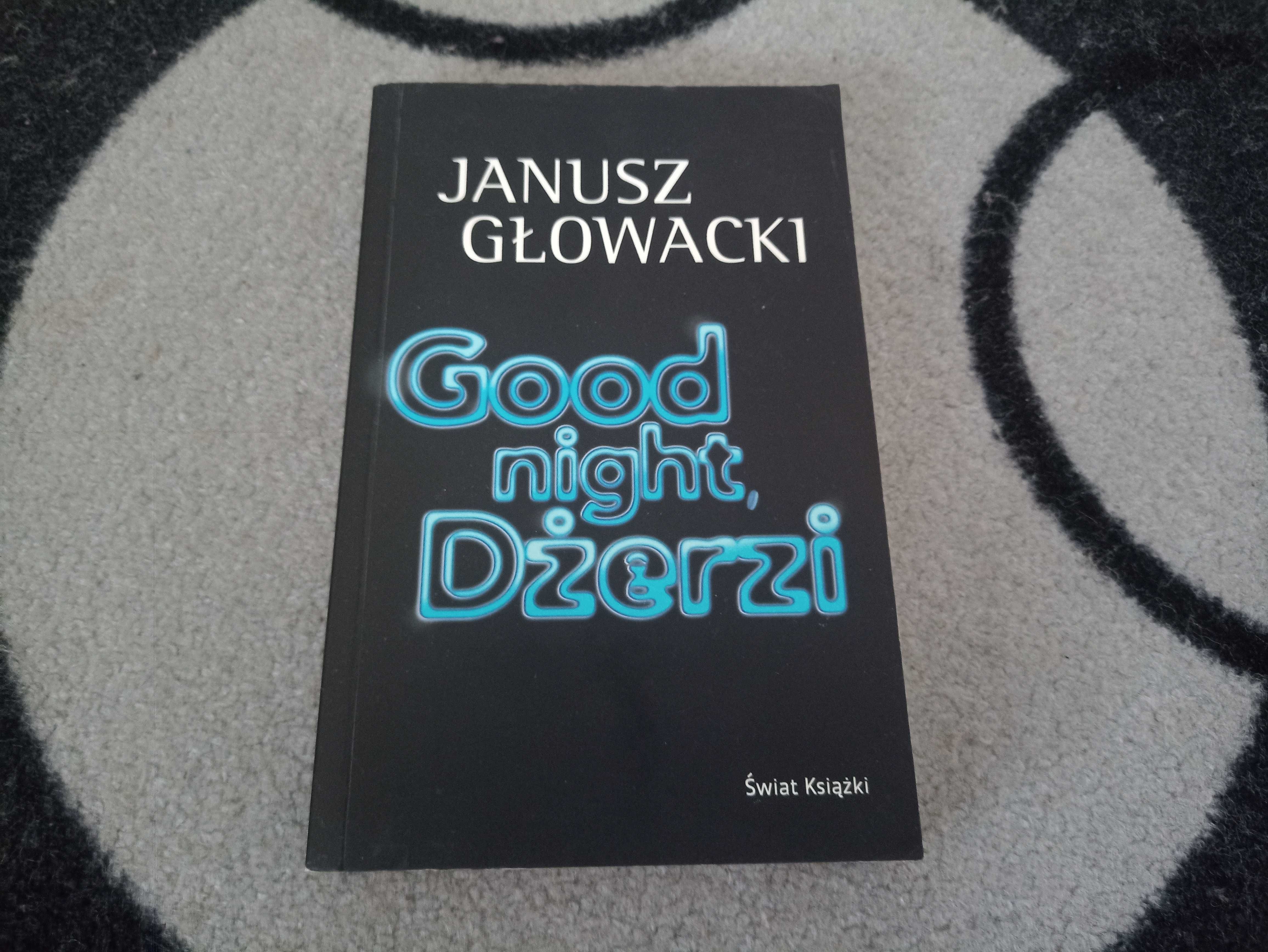 Good night Dżerzi Janusz Głowacki