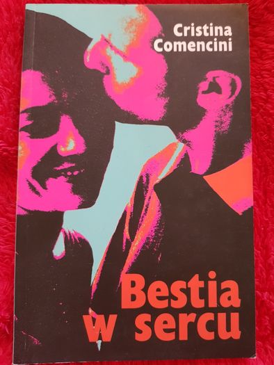 Książka BESTIA W SERCU Cristina Comencini