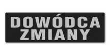 Emblemat DOWÓDCA ZMIANY odblaskowy na rzepie 31 x 10 cm