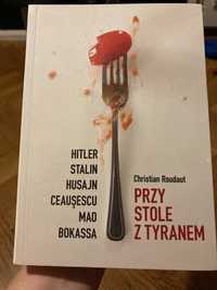 Przy stole z tyranem - Christian Roudaut