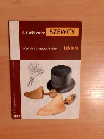 Szewcy - S. I Witkiewicz. Wydanie z opracowaniem. Lektura