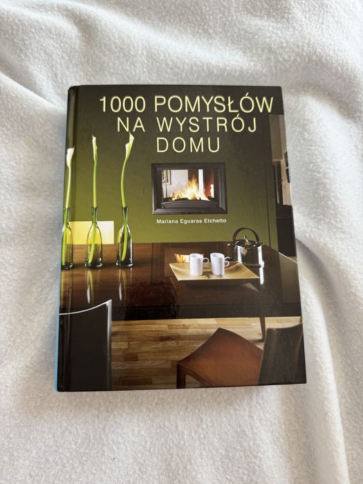 Ksiażka, 1000 pomysłów na wystrój domu