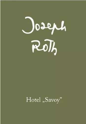 Hotel Savoy - Joseph Roth