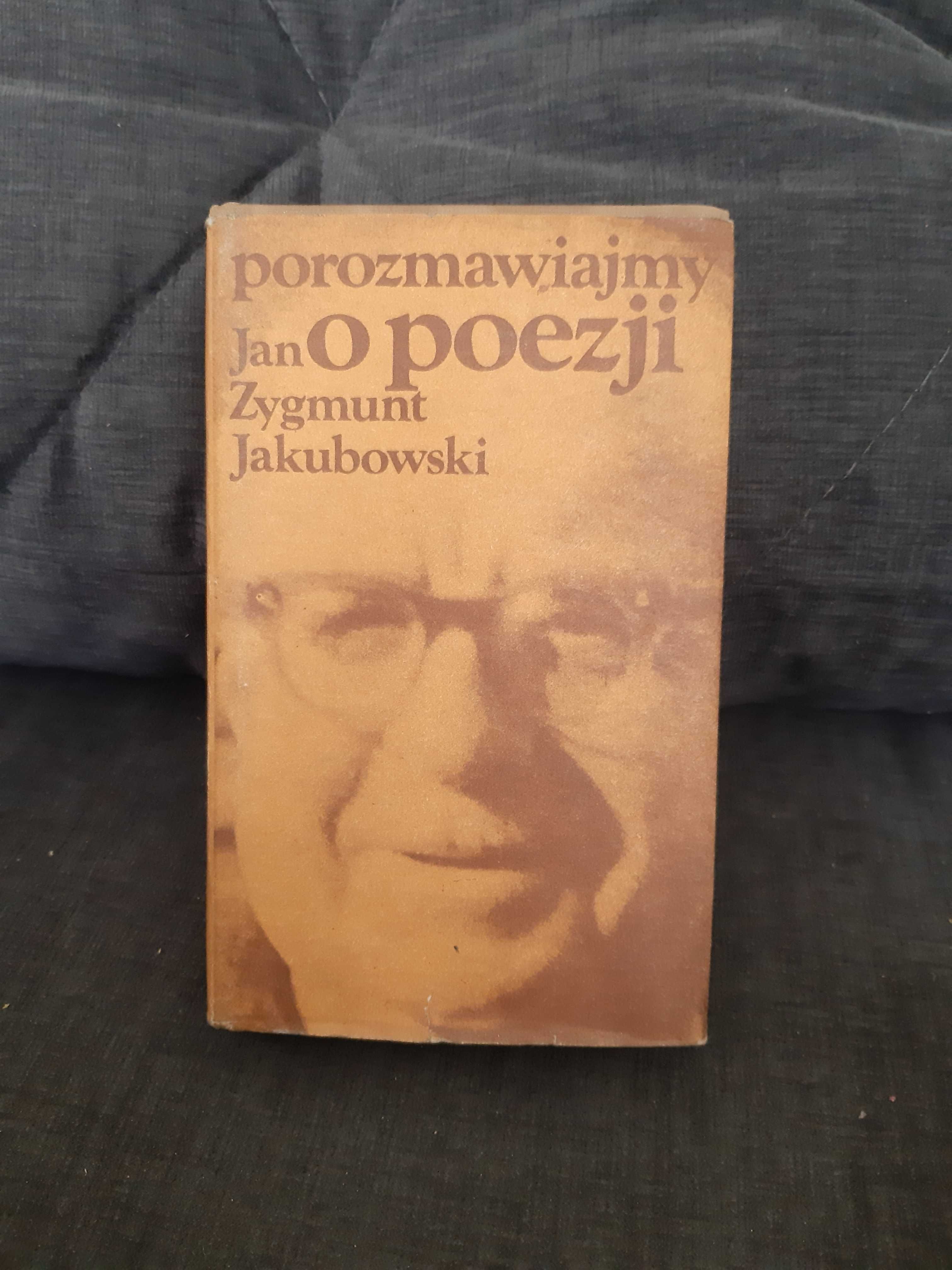 J. Jakubowski " Porozmawiajmy o poezji "