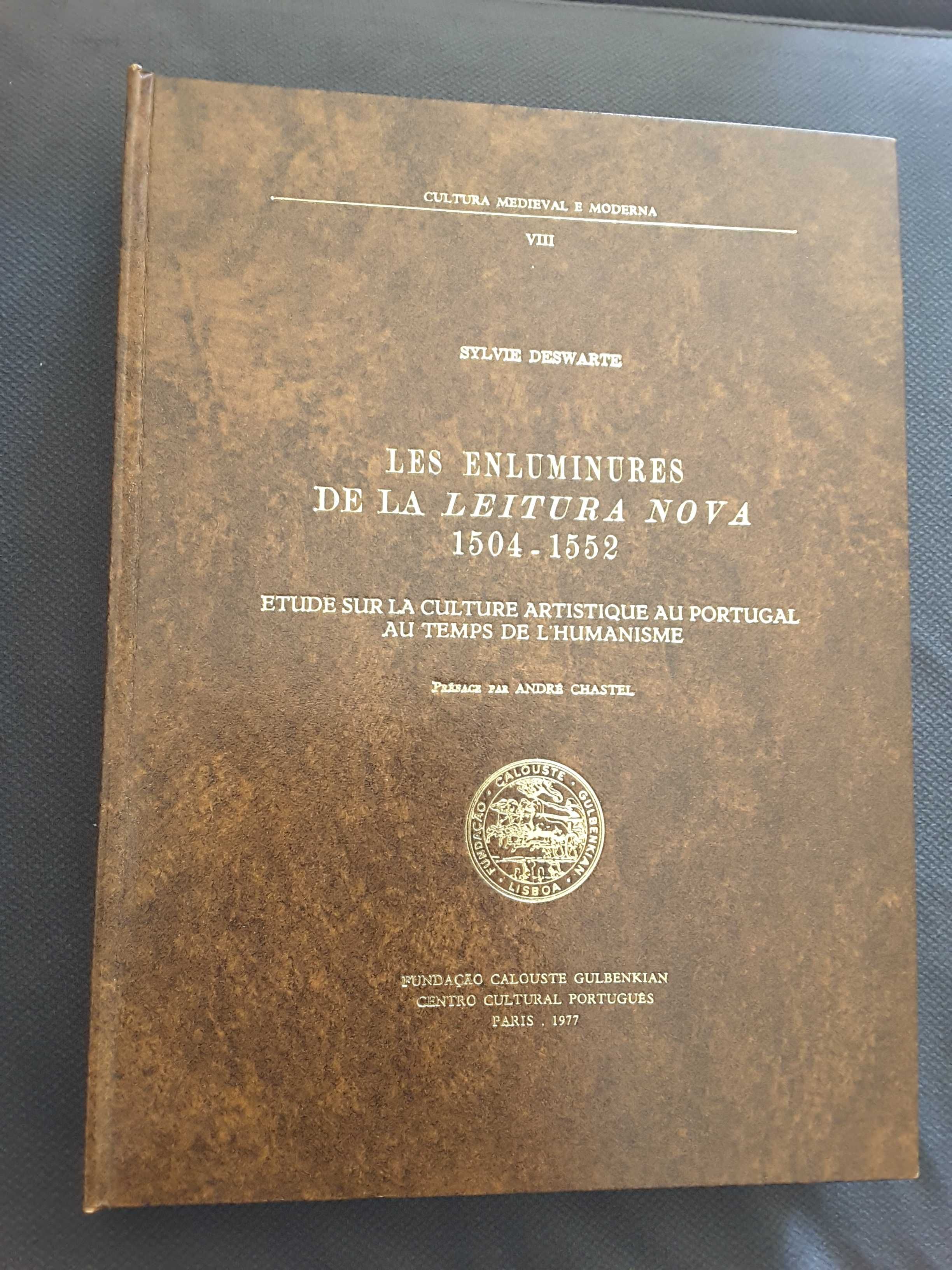 Sylvie Deswarte - Les Enluminures de la Leitura Nova 1504/1522