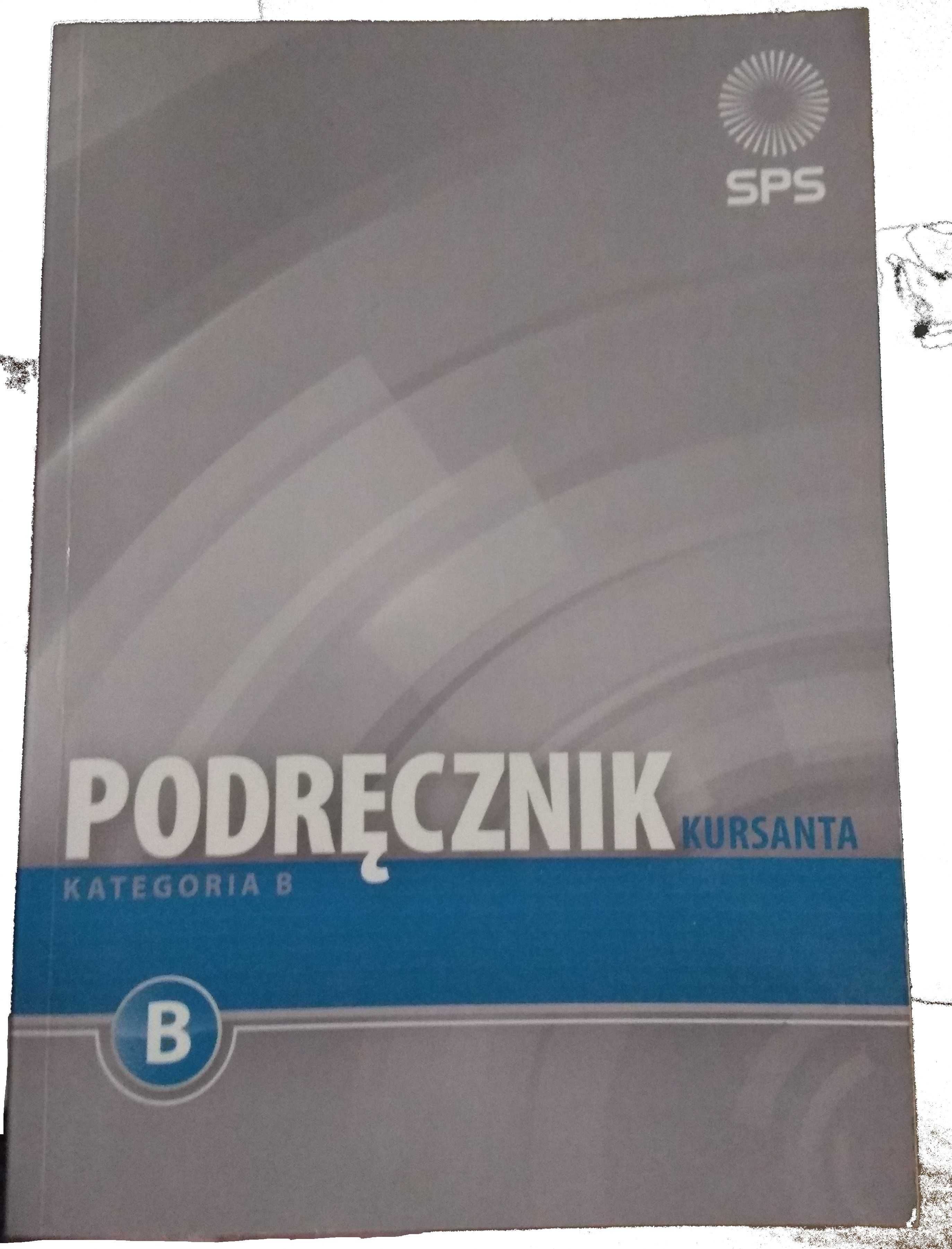 Podręcznik kursanta Książka Kategoria B Prawo Jazdy