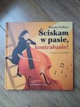 Ściskam w pasie kontrabasie