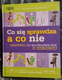 Co się sprawdza a co nie. O zdrowiu