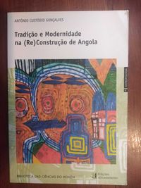 Tradição e modernidade na (re)construção de Angola