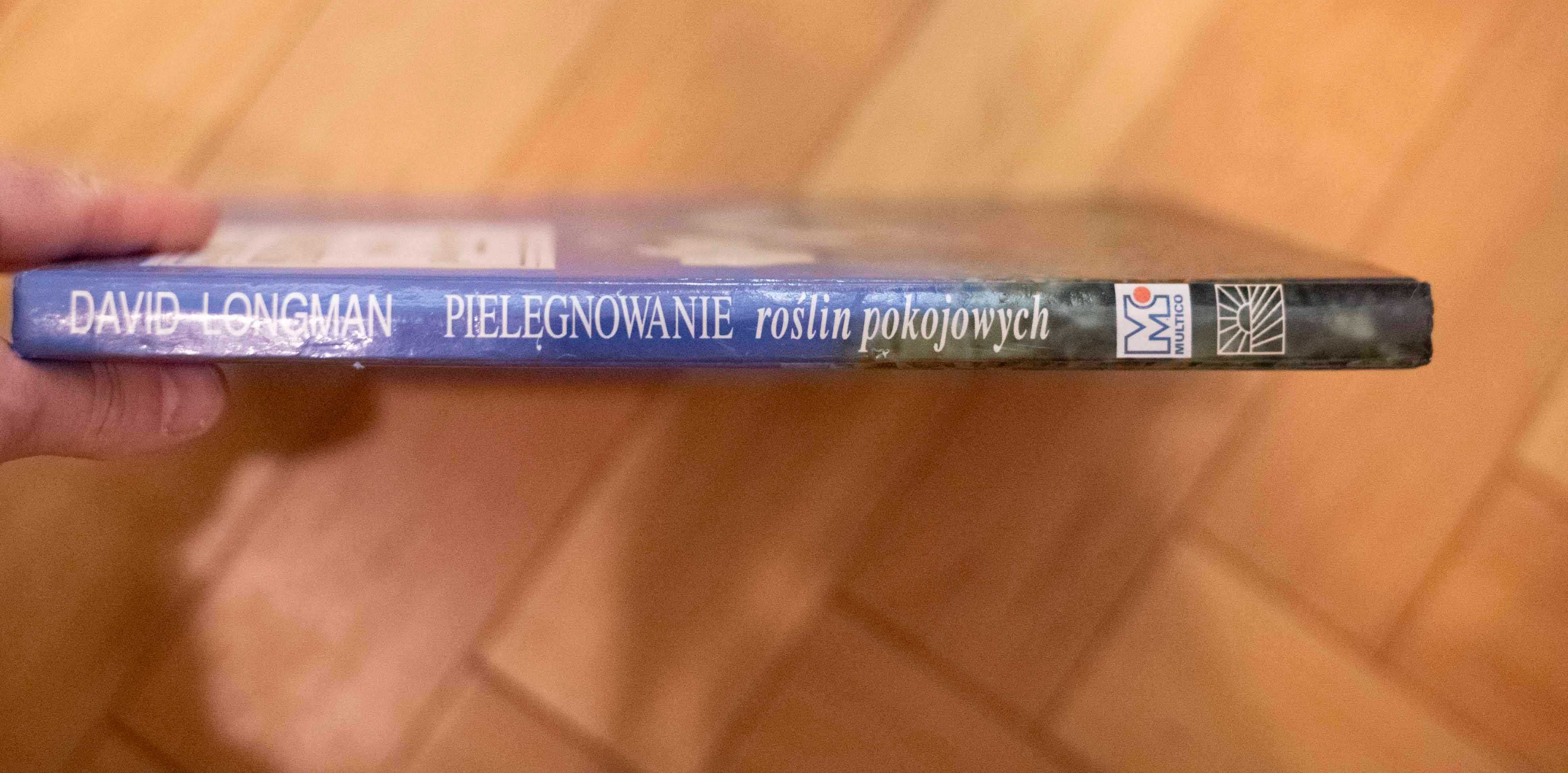 Pielęgnowanie roślin pokojowych Longman Wydawnictwo Rolnicze i Leśne