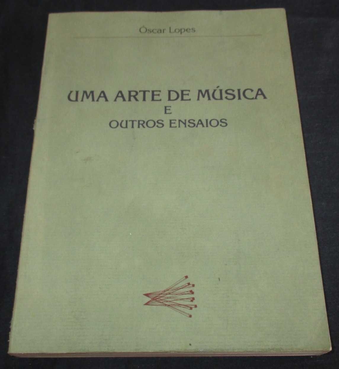 Livro Uma Arte de Música Óscar Lopes