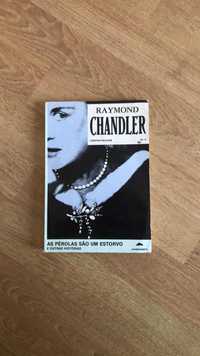 Raymond Chandler - As pérolas são um estorvo e outras histórias