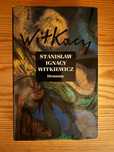 Stanisław Ignacy Witkiewicz Witkacy Dramaty