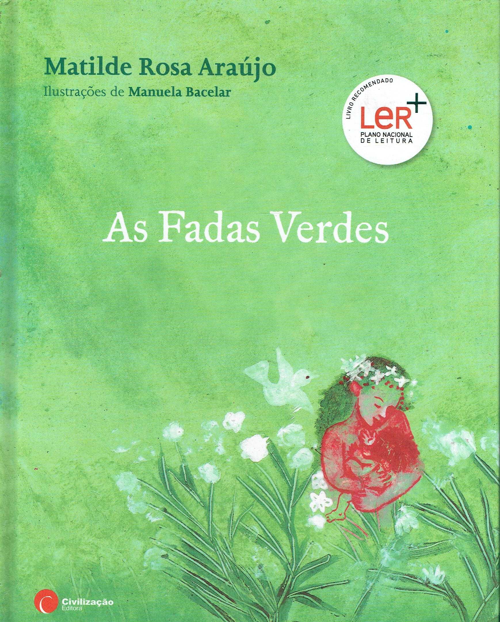 11264

As fadas verdes  
Matilde Rosa Araújo