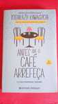 Antes que o Café Arrefeça - Toshikazu Kawaguchi