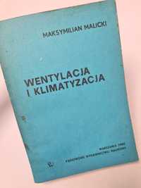 Wentylacja i klimatyzacja - Maksymilian Malicki. Książka