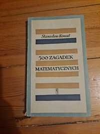 500 zagadek matematycznych - Stanisław Kowal