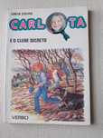 A Carlota Clube secreto