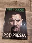Jerzy Dudek. Pod presją