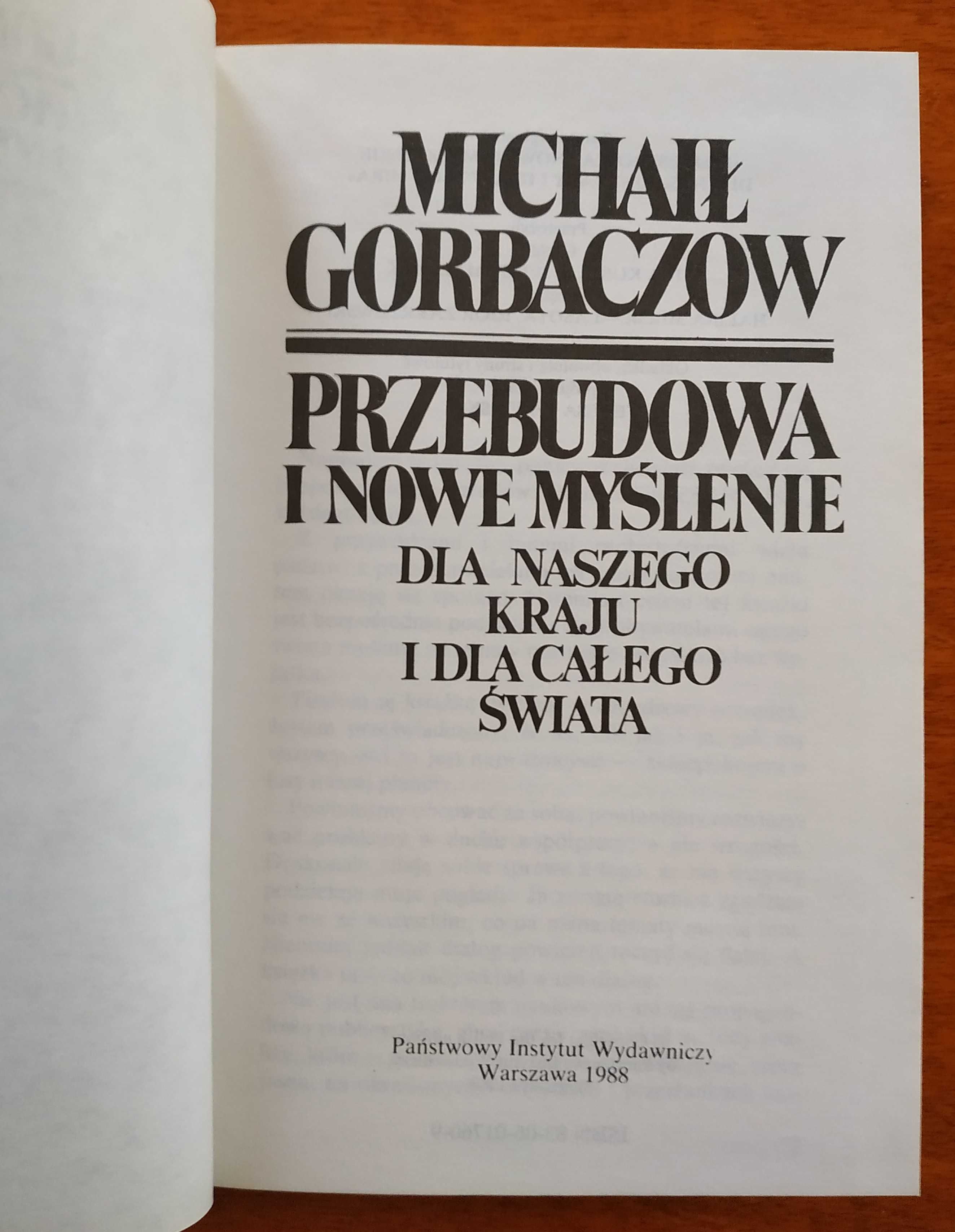 Michaił Gorbaczow Przebudowa i nowe myślenie Pierestrojka