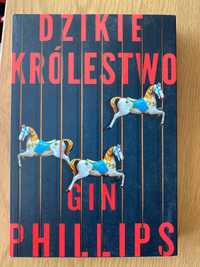 Dzikie królestwo Gin Phillips