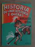História de uma História e Outras de Margarida Ofélia