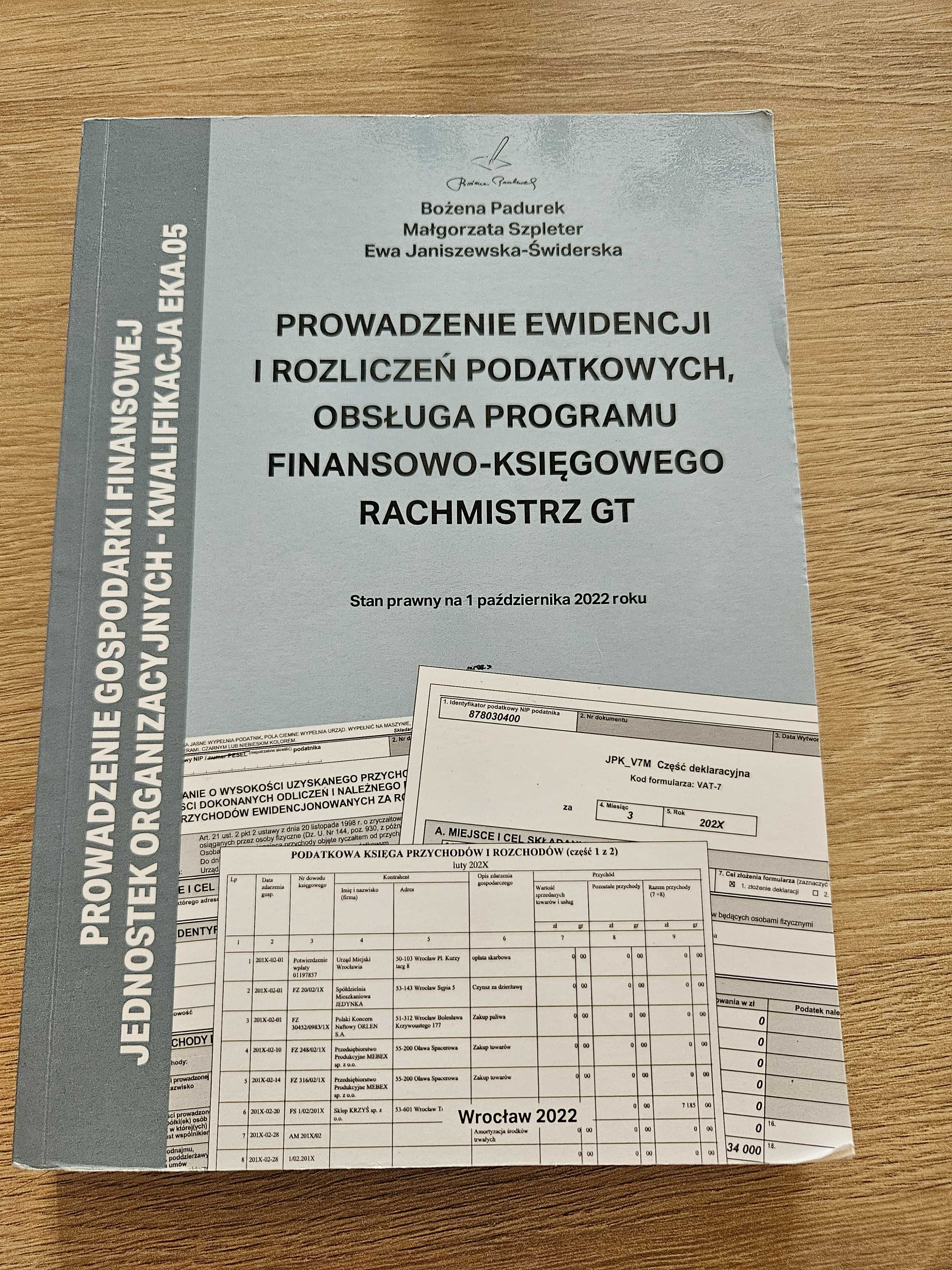 Prowadzenie ewidencji i rozliczeń podatkowych... Bożena Padurek 2022