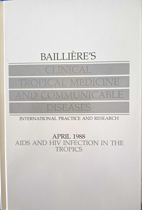 Bailliere's Clinical Tropical Medicine and Communicable Diseases