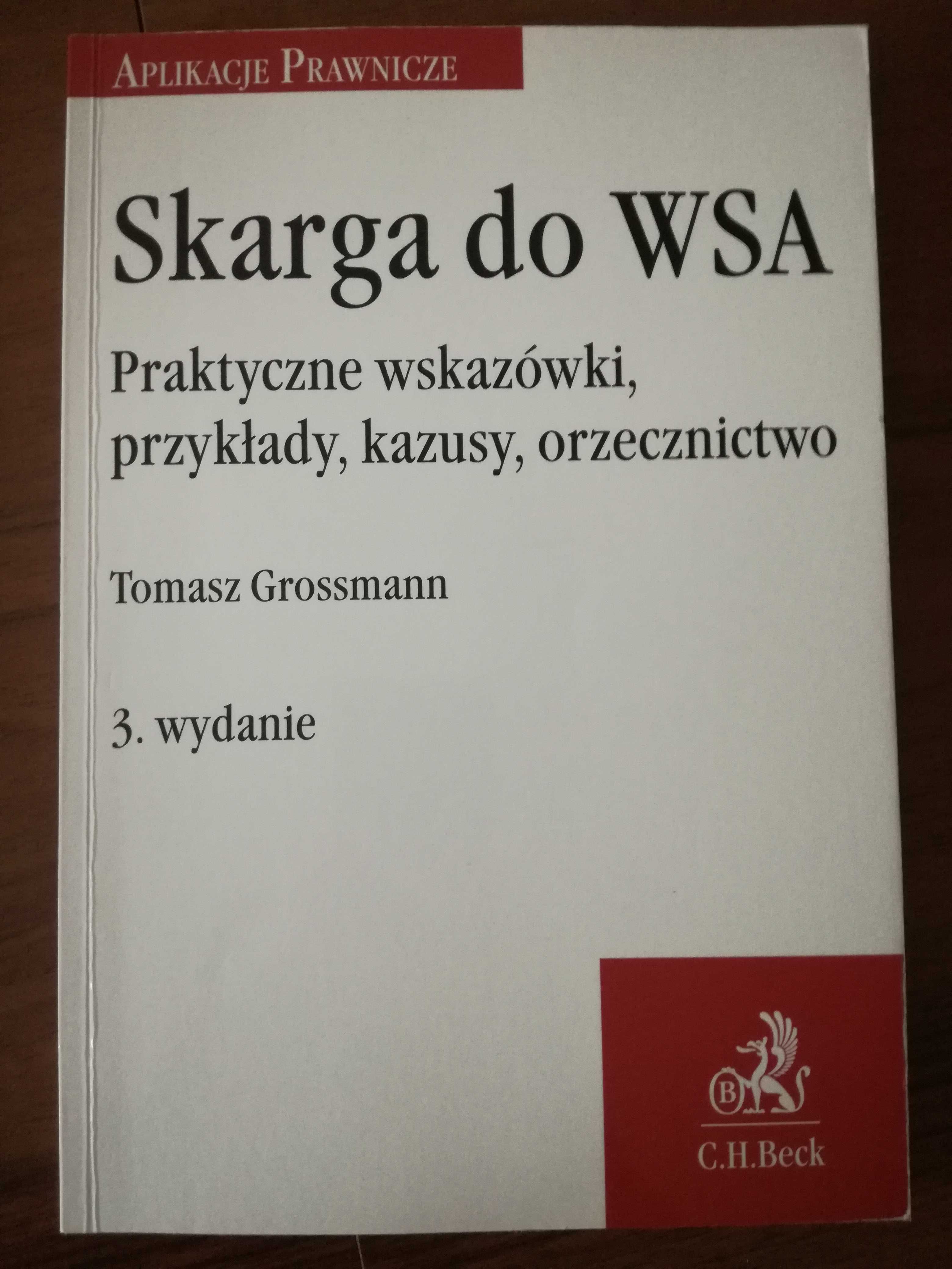 Skarga do WSA, Grossmann