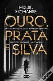 Livro Ouro Prata e Silva