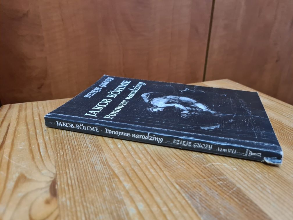 Ponowne narodziny Dzieje gnozy tom VII (7) - Jakob Bohme