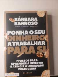 Ponha o seu dinheiro a trabalhar para si