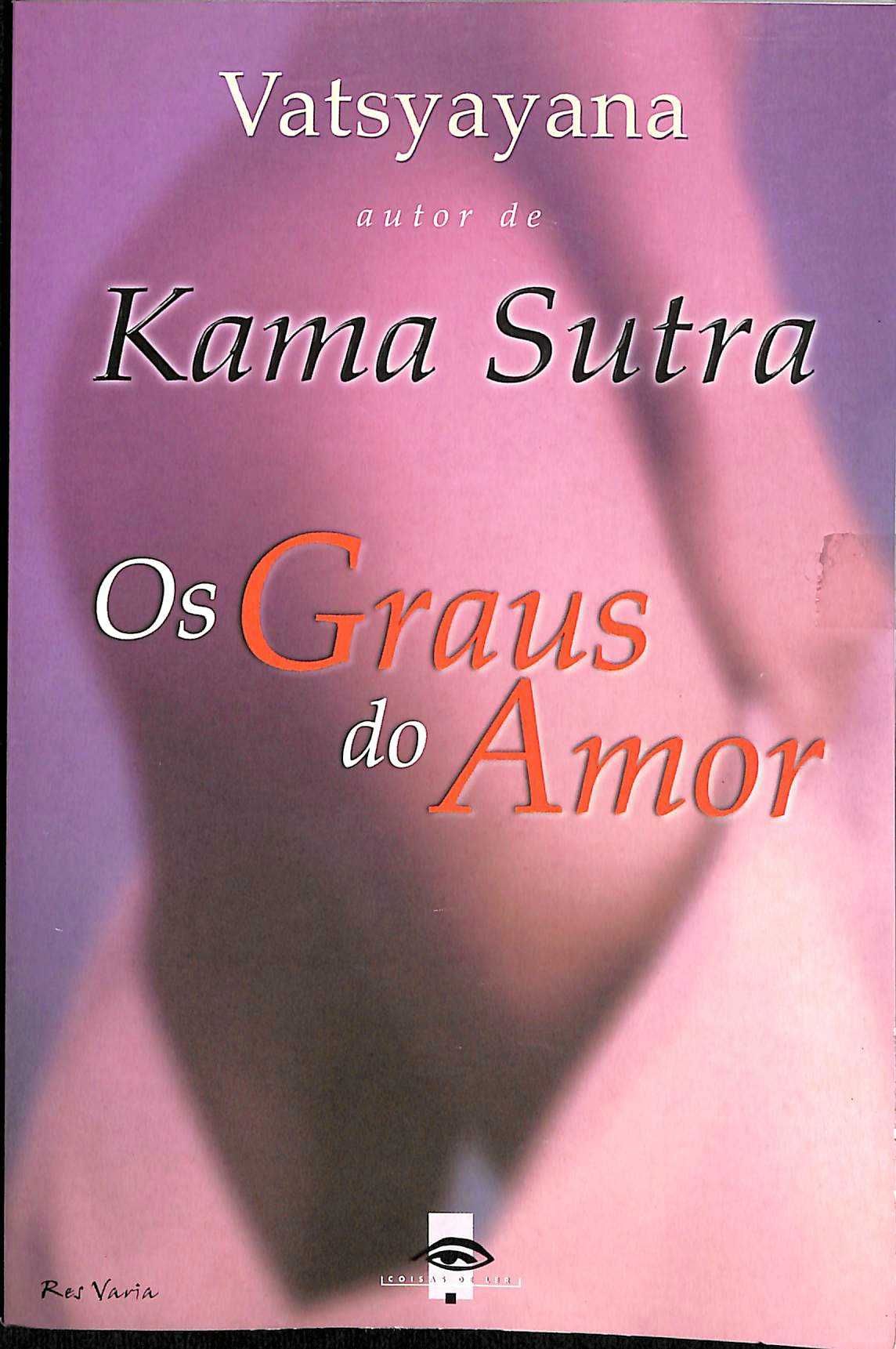 "Os Graus do Amor" de Vatsyayana [Novo]