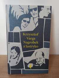 Nagrobek z lastryko - Krzysztof Varga