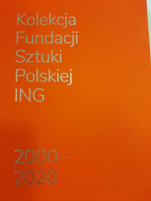 Kolekcja Fundacji Sztuki Polskiej ING