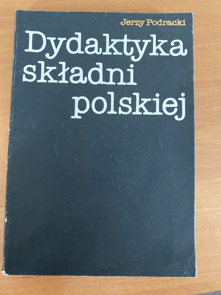 „Dydaktyka składni polskiej” Jerzy Podracki