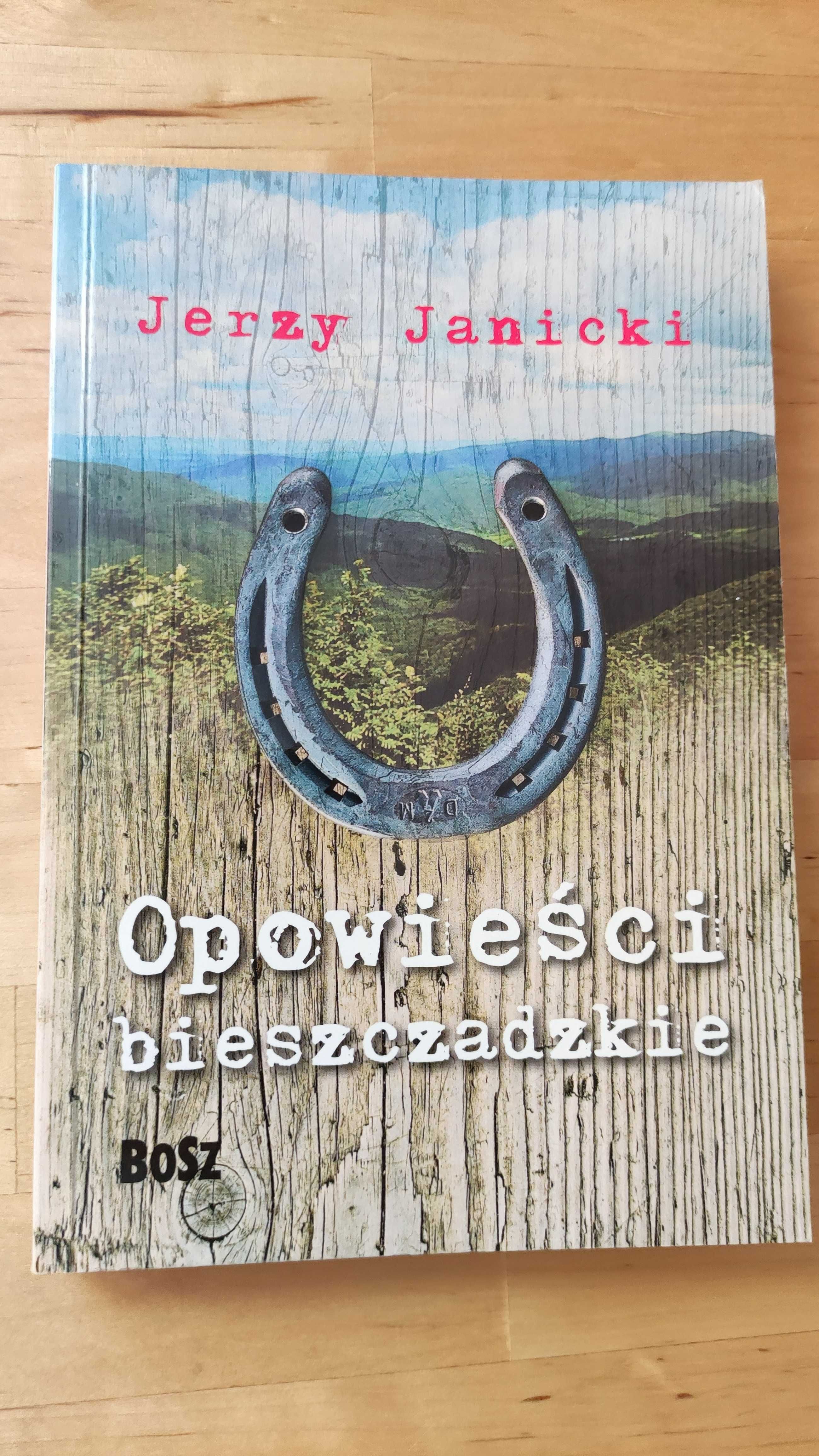 Opowieści bieszczadzkie - Jerzy Janicki, STAN IDEALNY