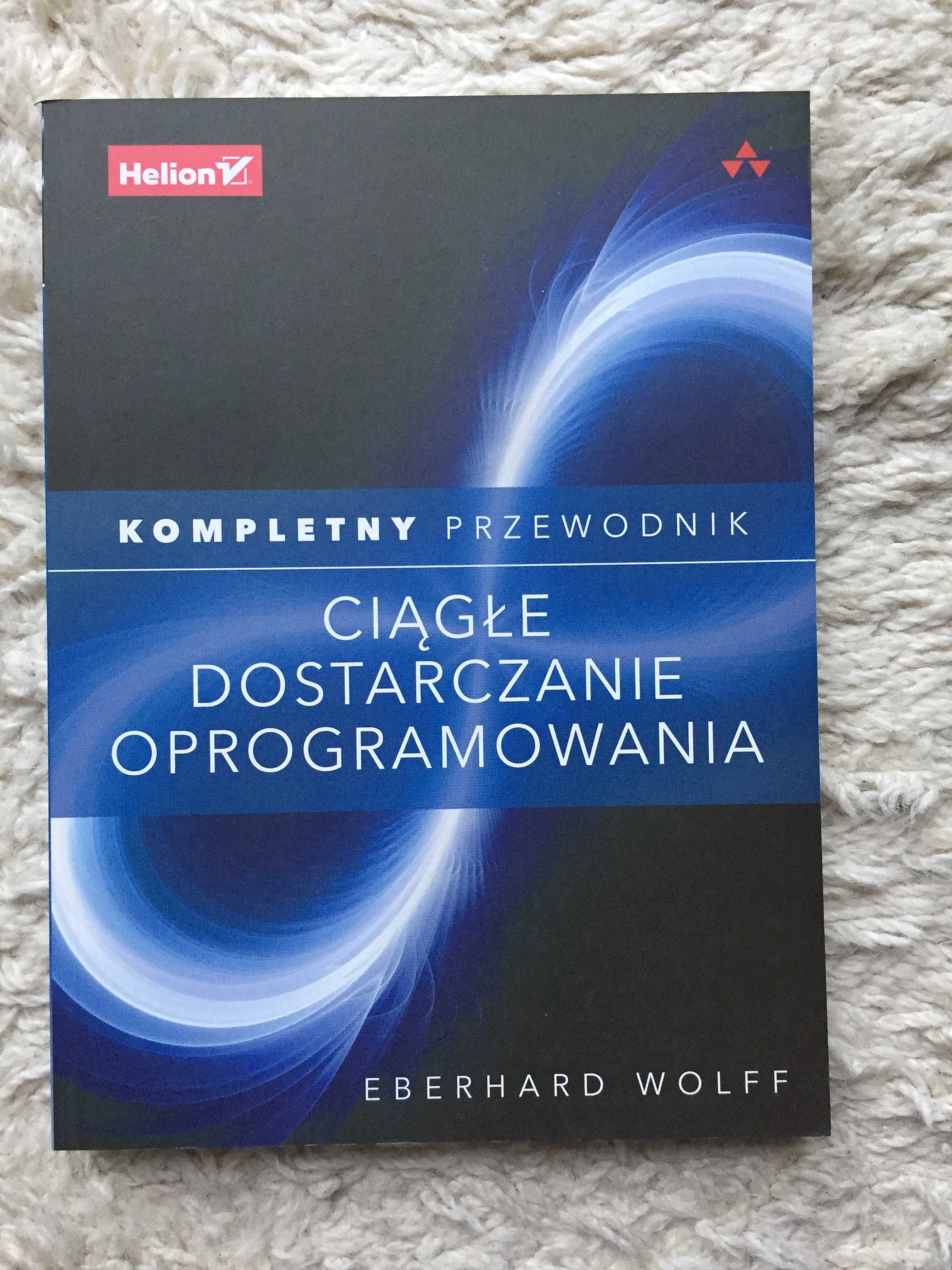 Ciągłe dostarczanie oprogramowania. Kompletny przewodnik, nowa